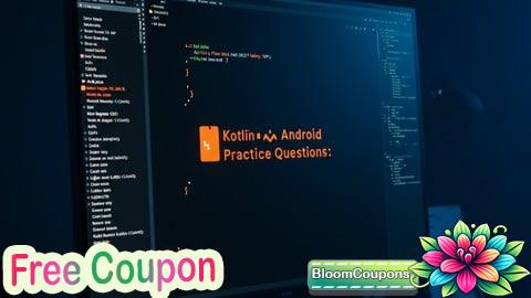 100% Free Coupon Kotlin Android Practice Questions