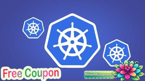 100% Free Coupon Kubernetes beyond the Basics with hands-on labs