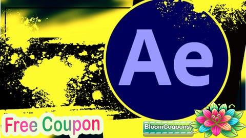 100% Free Coupon Learn Adobe  After Effect with Motion Graphics and Animation