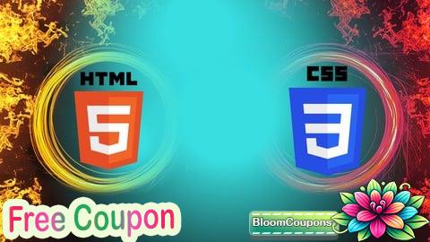 100% Free Coupon Learn HTML and CSS from Beginning to Advanced