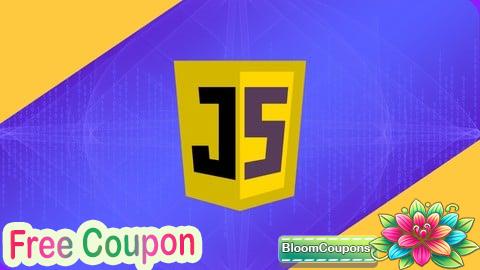 100% Free Coupon Learn JavaScript by Creating 10 Practical Projects