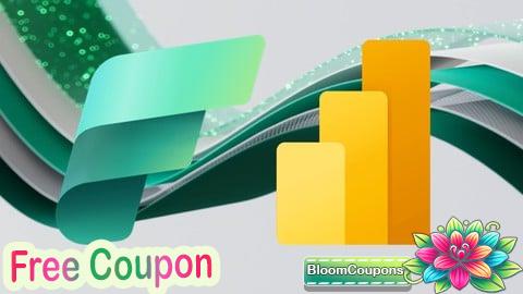 100% Free Coupon Learn Microsoft Power BI in Microsoft Fabric - 2 in 1 Course