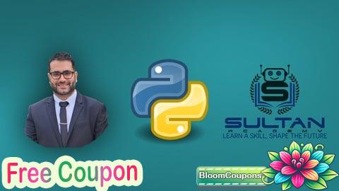 100% Free Coupon Learn Python with Dr. Sultan