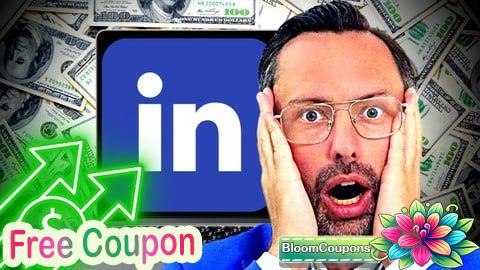 100% Free Coupon LinkedIn Marketing with Dekker: LinkedIn Ads, LinkedIn Leads