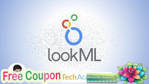 100% Free Coupon LookML A-Z: Google Looker for Developers