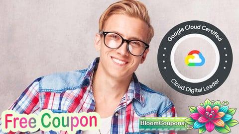 100% Free Coupon Master Course in Google Cloud Digital Leader