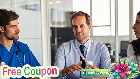 100% Free Coupon Master Course : Selling Into the Pharmaceutical Industry 2.0