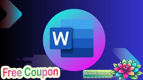 100% Free Coupon Master Microsoft Word for Business and Career Success