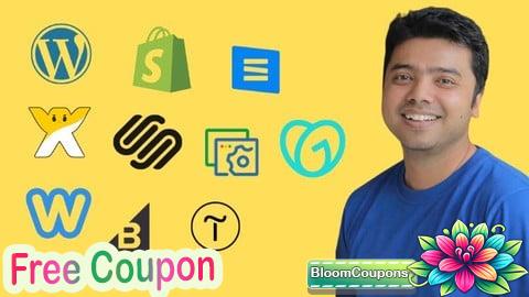 100% Free Coupon Master Website Creation - 15 Website Platforms in 1 Course!