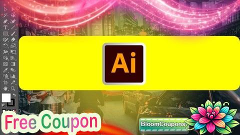 100% Free Coupon Mastering Adobe Illustrator Projects: Build Your Portfolio