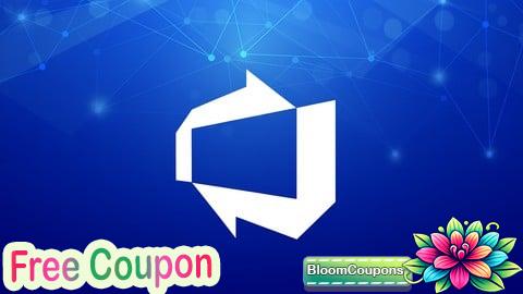 100% Free Coupon Mastering Azure DevOps: From Beginner to Advanced