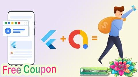 100% Free Coupon Mastering Flutter Admob: Monetize Your Apps Like a Pro[2025]