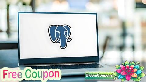 100% Free Coupon Mastering PostgreSQL: The Ultimate SQL Guide for Beginners