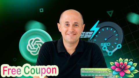 100% Free Coupon Mastering SEO With ChatGPT: Ultimate Beginner's Guide