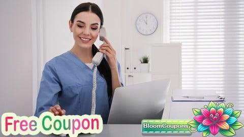 100% Free Coupon Medical Receptionist & Administrative Assistant Masterclass