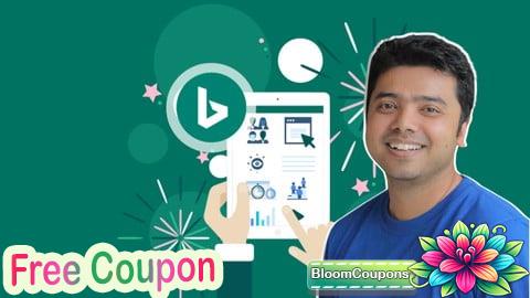 100% Free Coupon Microsoft Ads MasterClass - All Campaigns & Features