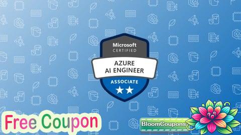 100% Free Coupon Microsoft AI-102: Azure AI Engineer Associate Practice Exams