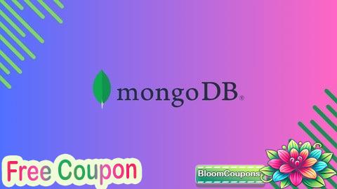 100% Free Coupon MongoDB - The Complete MongoDB Developers Course