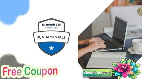 100% Free Coupon MS-900 - Microsoft 365 Fundamentals Practice Exams