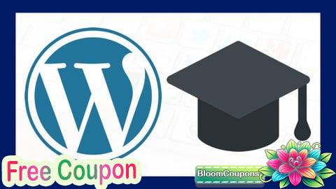 100% Free Coupon Máster en WordPress 2025, ¡Desde Cero Hasta Experto!