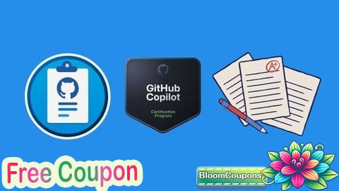 100% Free Coupon [NEW] GH-300 GitHub Copilot Exam: 310+ Practice Questions