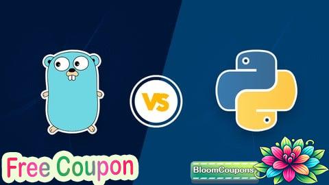 100% Free Coupon Only For Genius : Golang Vs Python For Absolute Beginners