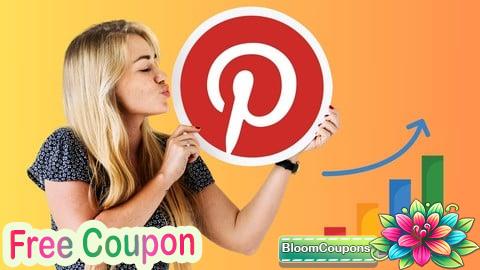 100% Free Coupon Passive Income: Pinterest Affiliate Marketing Masterclass