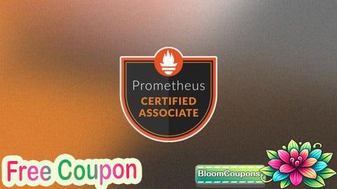 100% Free Coupon PCA: Prometheus Certified Associate Practice Exams