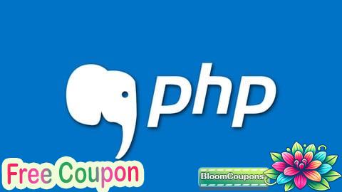 100% Free Coupon PHP for Beginners: Learn PHP OOP PHP PDO and PHP Security