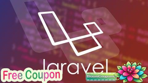 100% Free Coupon PHP Laravel: Build Amazing Streaming Service