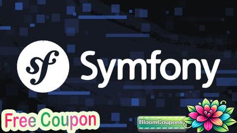 100% Free Coupon PHP Symfony 7: Build a Complete CMS Blog System 2026