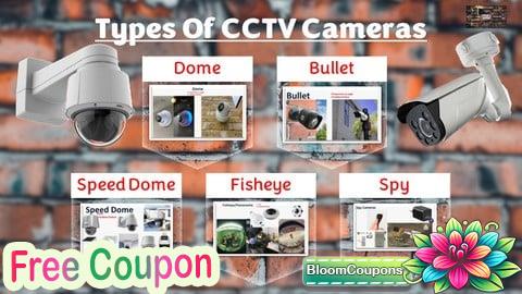 100% Free Coupon Practical CCTV (Analogue and IP) installation Course