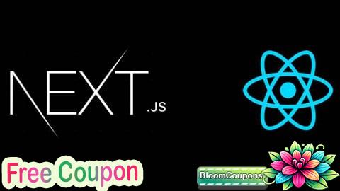 100% Free Coupon Practical Next.js & React - Build a real WebApp with Next.js