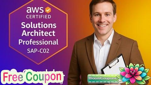 100% Free Coupon [Practice Exams] AWS Certified Solutions Architect (SAP-C02)