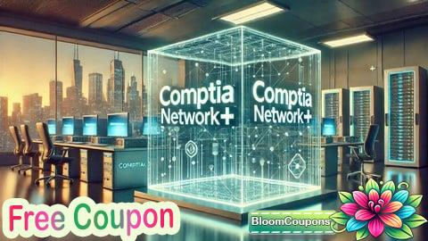 100% Free Coupon Practice Test: CompTIA Network+ 2024 (N10-008)