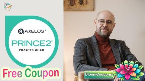 100% Free Coupon PRINCE2 Foundation Practitioner | 6 Mock Exams | Latest 2026