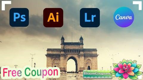 100% Free Coupon Pro Photo Editing With Photoshop Illustrator Lightroom Canva