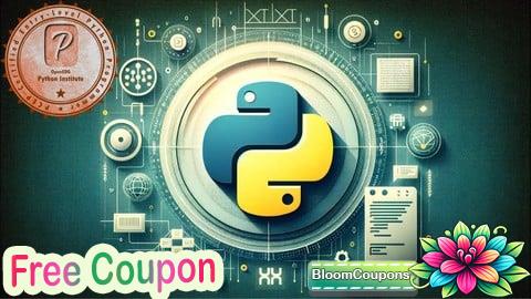 100% Free Coupon Python For  Absolute Beginners & Pass The PCEP Exam