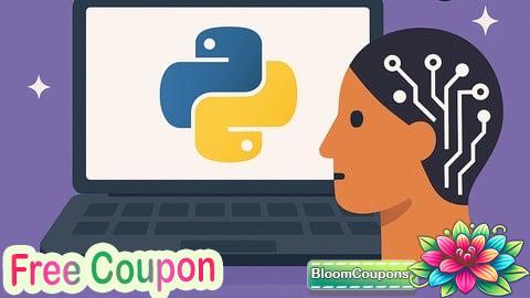 100% Free Coupon Python for AI and Machine Learning