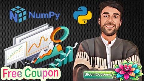 100% Free Coupon Python Numpy Data Analysis for Data Scientist | AI | ML | DL