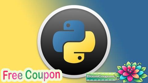 100% Free Coupon Python Programming: Build and Deploy Your Own Applications.