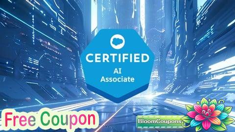 100% Free Coupon Salesforce AI Associate Certification Practice Tests