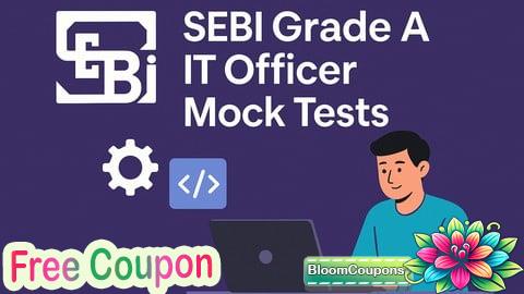 100% Free Coupon SEBI Grade A Mock Test 2025: IT Officer (Phase 1 Paper 2)