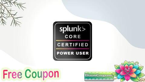 100% Free Coupon Splunk Core Certified Power User Exam