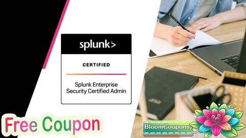 100% Free Coupon Splunk Enterprise Security Certified Admin Practice Exams