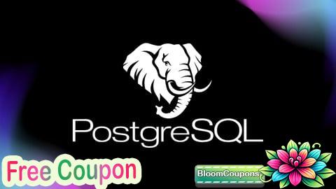 100% Free Coupon SQL and PostgreSQL: A Practical Course