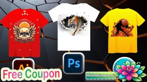 100% Free Coupon T-Shirt Design Bootcamp: Photoshop, Illustrator & Canva