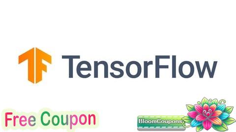 100% Free Coupon TensorFlow: Basic to Advanced - 100 Projects in 100 Days