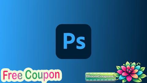 100% Free Coupon The Adobe Photoshop CC Maga Mastery Class: Basic to Pro & AI