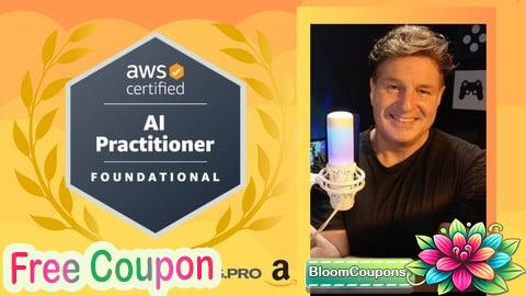 100% Free Coupon The Official AWS Certified AI Practitioner Practice Exams
